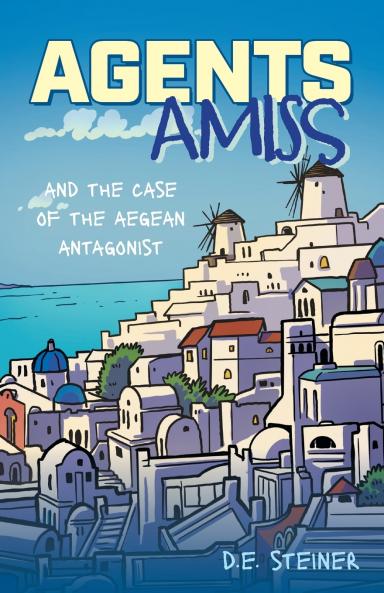 Agents Amiss and The Case of the Aegean Antagonist