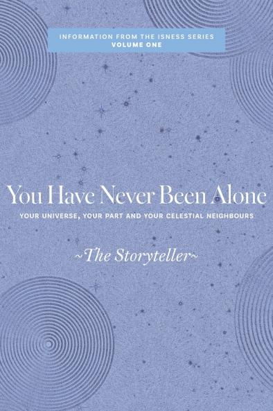 You Have Never Been Alone