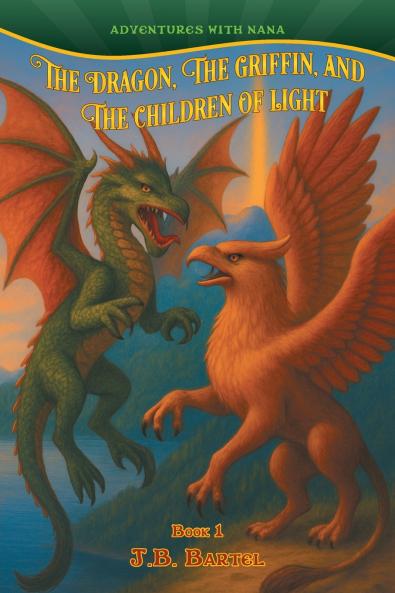 The Dragon The Griffin and The Children of Light