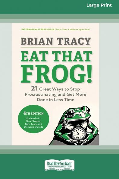 Eat That Frog! Fourth Edition