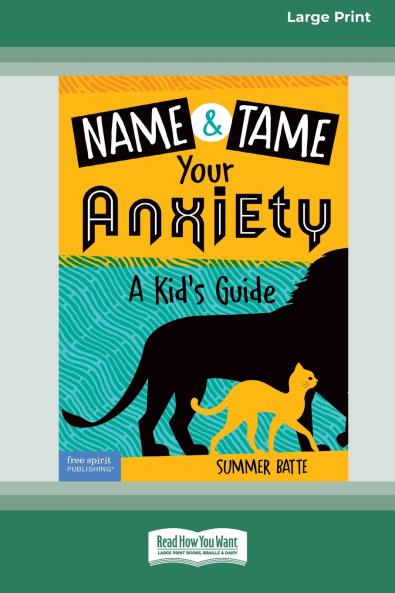 Name and Tame Your Anxiety