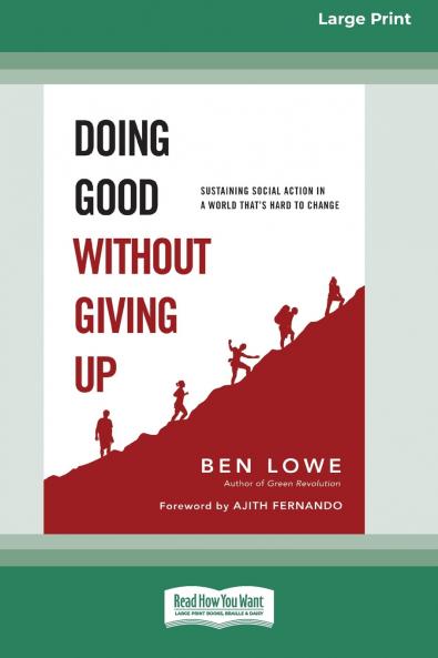 Doing Good Without Giving Up