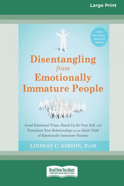 Disentangling from Emotionally Immature People
