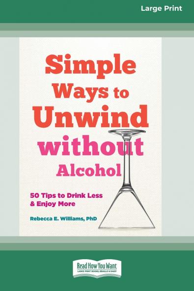 Simple Ways to Unwind without Alcohol