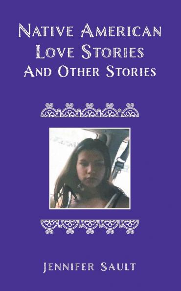 Native American Love Stories and Other Stories