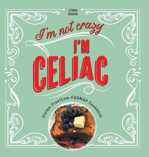 I'm Not Crazy I'm Celiac