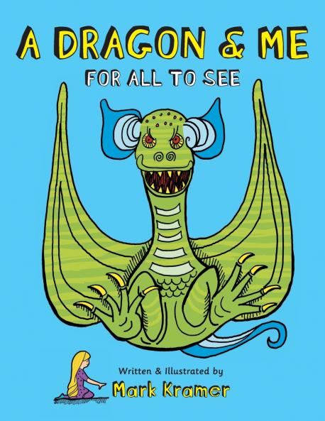 Dragon & Me For All To See