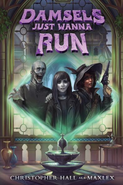 Damsels Just Wanna Run