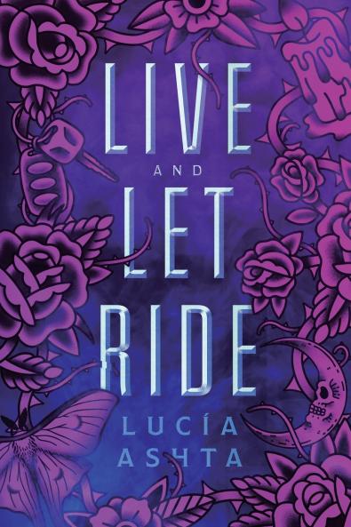Live and Let Ride