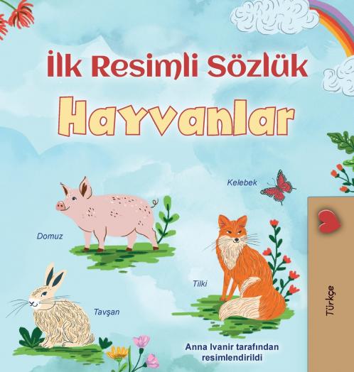First Picture Dictionary - Animals (Turkish Children's Book)