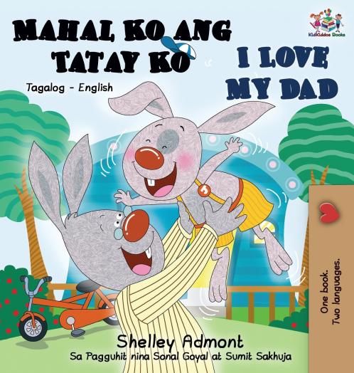 I Love My Dad (Tagalog English Bilingual Edition)