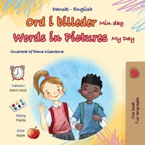 Words in Pictures - My Day (Danish English Bilingual Children's Book)