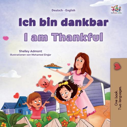 I am Thankful (German English Bilingual Children's Book)