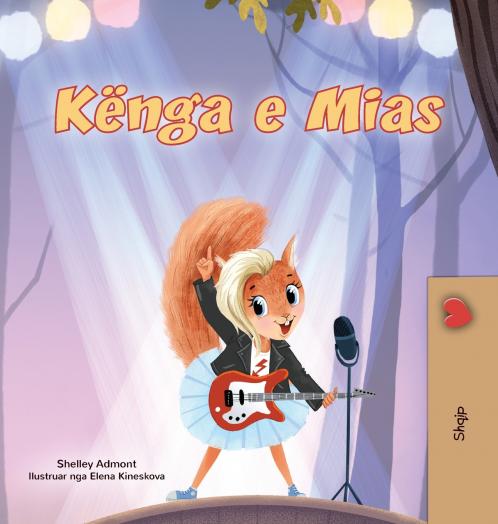 Mia's Song  (Albanian Children's Book)