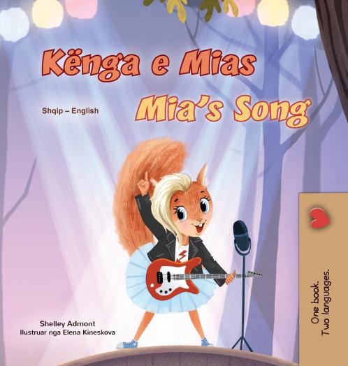 Mia's Song  (Albanian English Bilingual Children's Book)