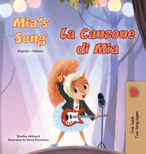 Mia's Song  (English Italian Bilingual Children's Book)