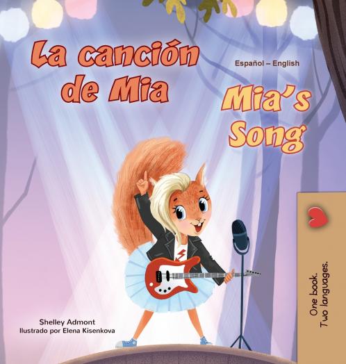 Mia's Song  (Spanish English Bilingual Children's Book)