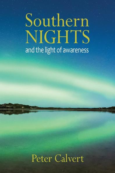 Southern Nights and the Light of Awareness