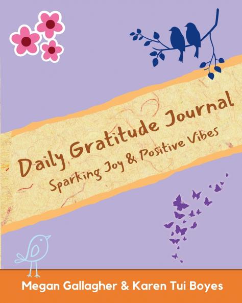 Daily Gratitude Journal - Sparking Joy & Positive Vibes