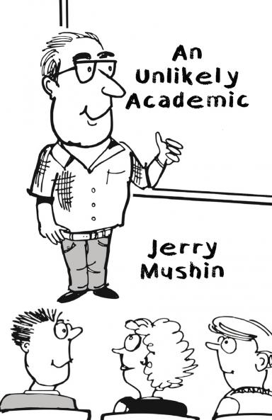 An Unlikely Academic
