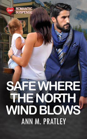 Safe Where the North Wind Blows (Large Print)