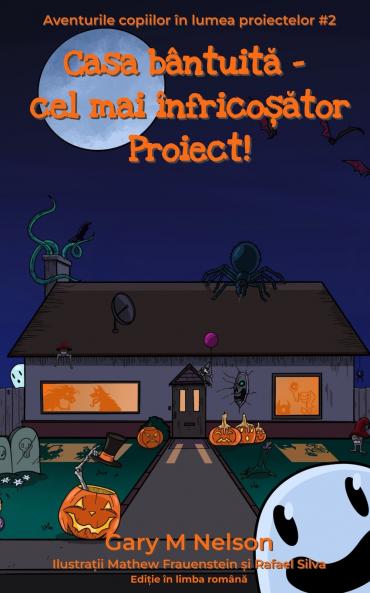 Căsuța bântuită - cel mai înfricoșător Proiect!