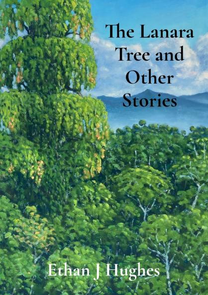 The Lanara Tree and Other Stories