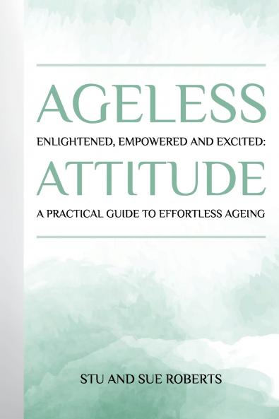 Ageless Attitude