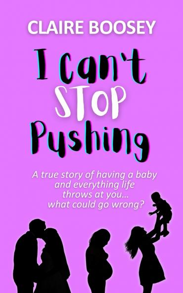 I Can't Stop Pushing