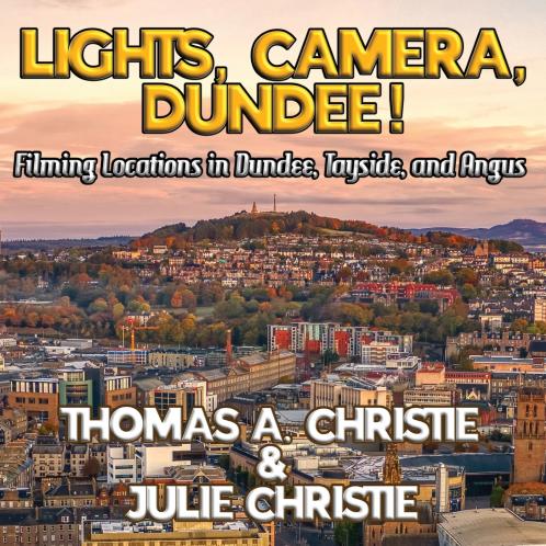 Lights Camera Dundee!