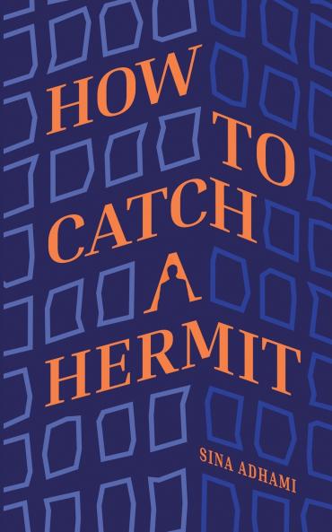 How To Catch A Hermit