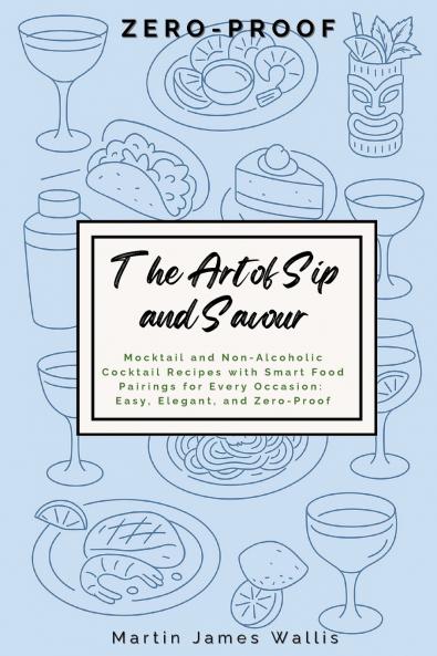 The Art of Sip and Savour