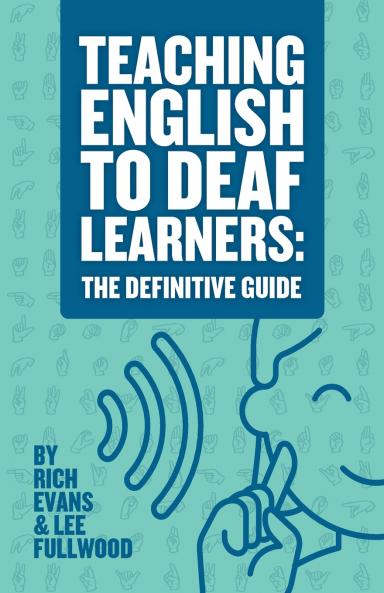 Teaching English To Deaf Learners