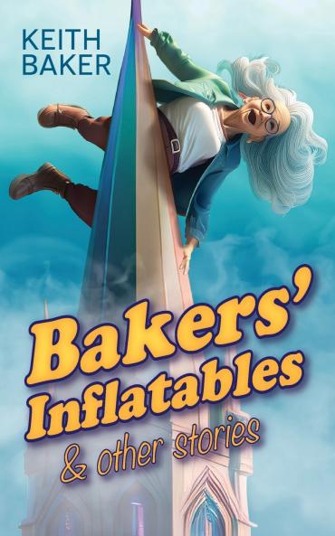 Bakers Inflatables & Other Stories