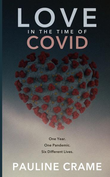 Love In The Time Of Covid