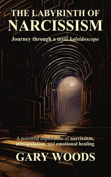 THE LABYRINTH OF NARCISSISM