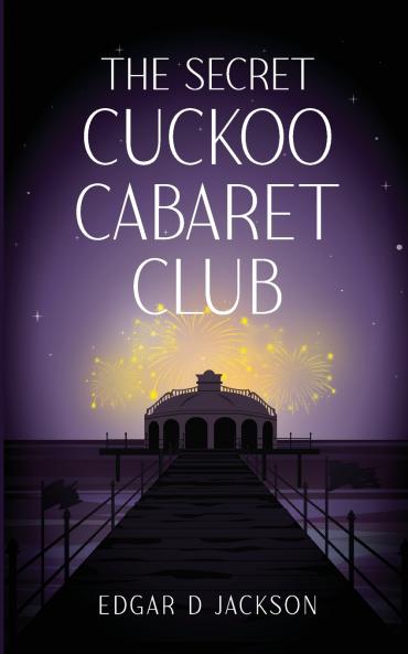 Secret Cuckoo Cabaret Club