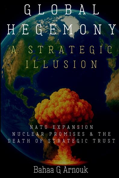 Global Hegemony A Strategic Illusion