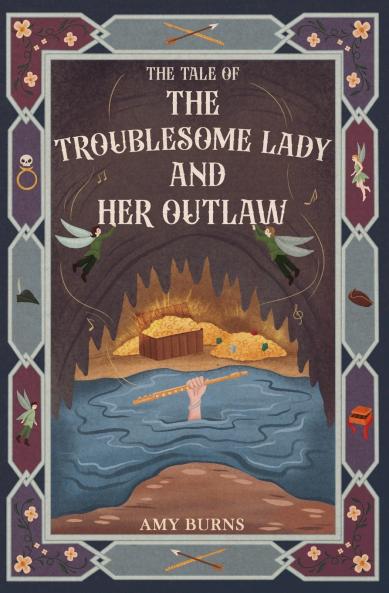 The Troublesome Lady and Her Outlaw