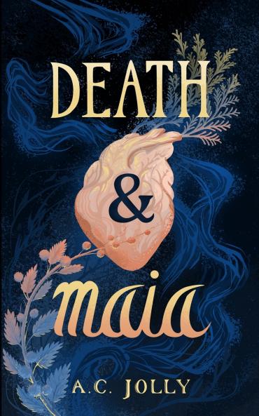 Death & Maia