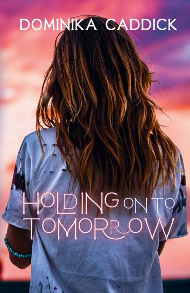Holding on to tomorrow