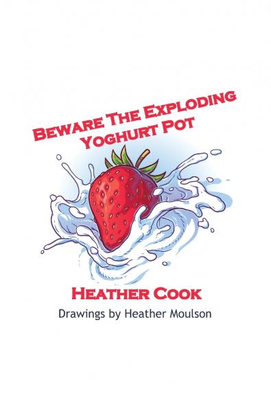 Beware The Exploding Yoghurt Pot