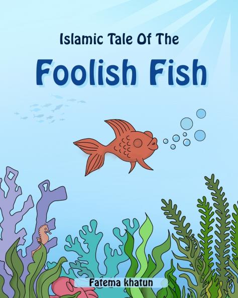 Foolish Fish