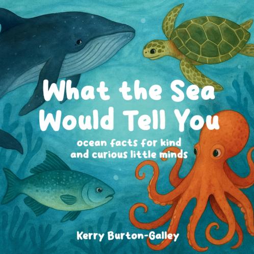 What the Sea Would Tell You