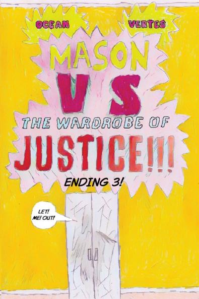 Mason VS The Wardrobe of JUSTICE!!!!!!! (Cliff-hanger 3)