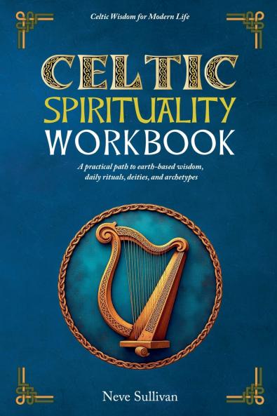 Celtic Spirituality Workbook