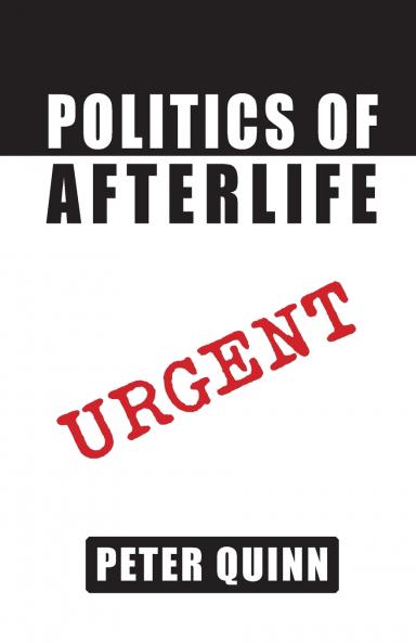 Politics of Afterlife One