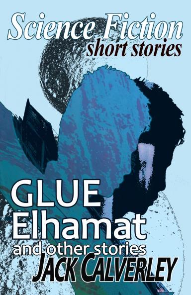 Glue Elhamat and Other Stories