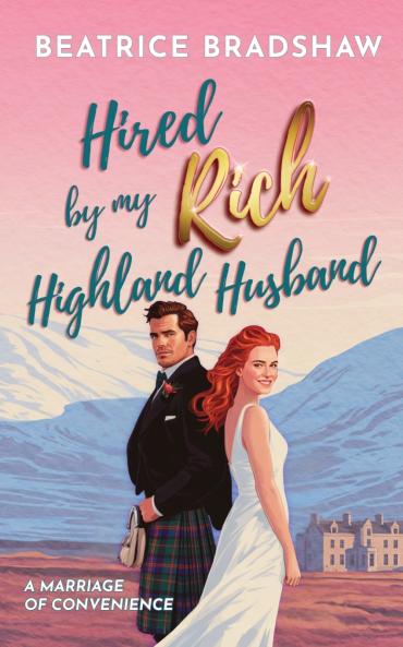 Hired by My Rich Highland Husband