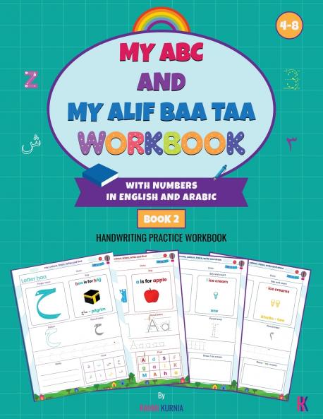 My ABC and My Alif Baa Taa Workbook with Numbers in English and Arabic